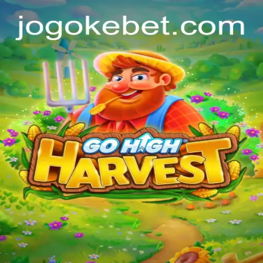Discover the Thrills of GoHighHarvest: A Comprehensive Guide